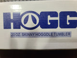 20 Skinny HOGGDLE